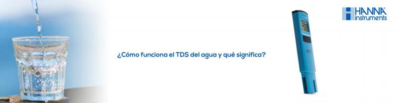 Qué es un medidor TDS? Analizamos el agua de casa. 