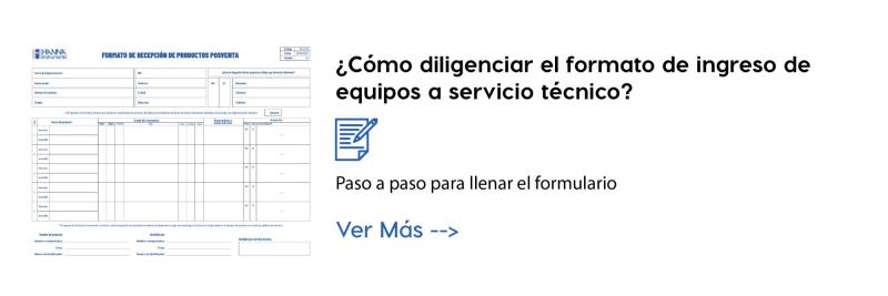 ¿Cómo diligenciar el formato de ingreso de equipos a servicio técnico HANNA?