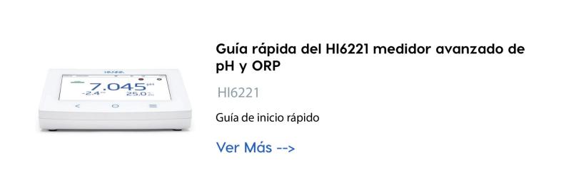 Guía rápida del HI6221 medidor avanzado de pH y ORP