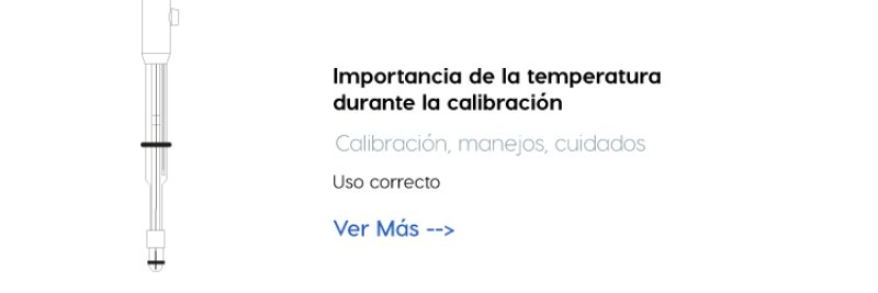 Importancia de la temperatura durante la calibración