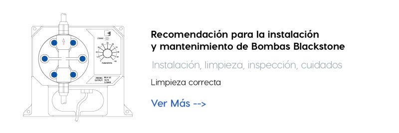 Recomendación para la instalación y mantenimiento de Bombas Blackstone